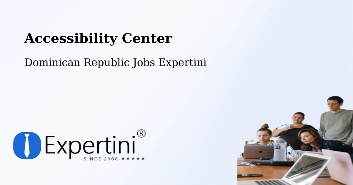 Accessibility Statement – Postrer Río - Dominican Republic Jobs Expertini