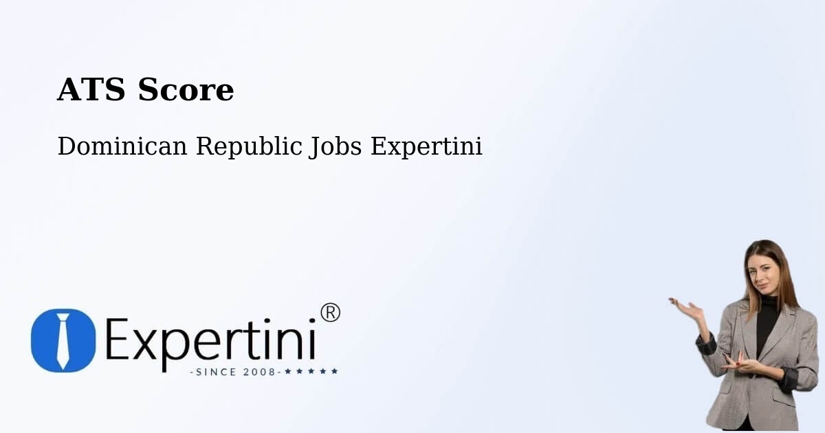 Resume ATS Score & Job Description Match Tool – Postrer Río - Dominican Republic Jobs Expertini