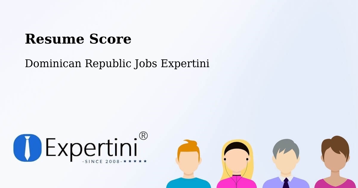 Resume Score & Job Description Match Tool – Postrer Río - Dominican Republic Jobs Expertini