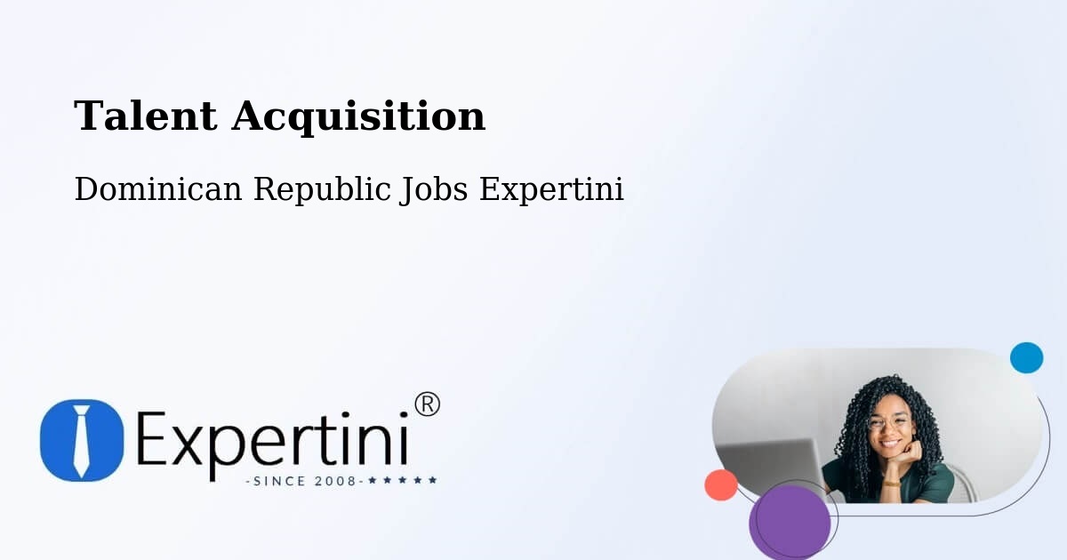 Post Jobs & Find Candidates in Postrer Río – Talent Acquisition Solutions - Dominican Republic Jobs Expertini